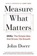 Measure what matters | John Doerr | 