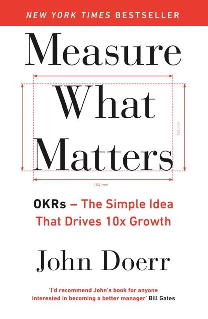 Measure What Matters, John Doerr - Paperback - 9780241348482