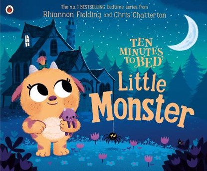 Ten Minutes to Bed: Little Monster, Rhiannon Fielding - Paperback - 9780241348918