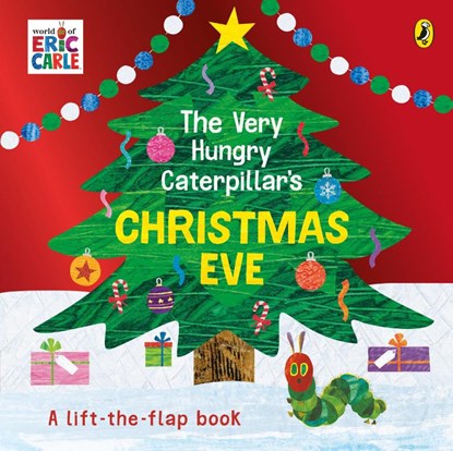 The Very Hungry Caterpillar's Christmas Eve, Eric Carle - Gebonden - 9780241350249