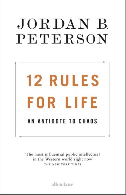 12 Rules for Life, Jordan B. Peterson - Gebonden - 9780241351635
