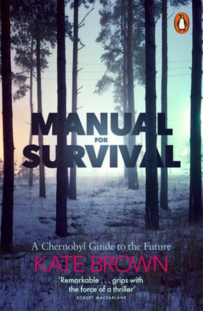 Manual for Survival, Kate Brown - Ebook - 9780241352076