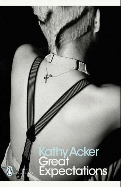 Great Expectations, Kathy Acker - Paperback - 9780241352144