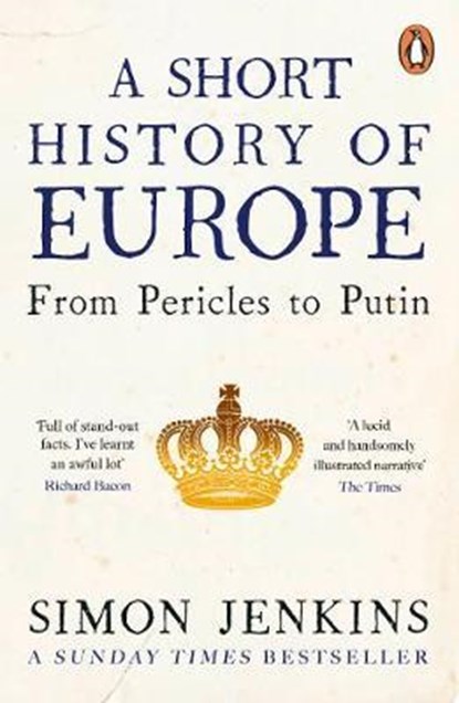 A Short History of Europe, Simon Jenkins - Paperback - 9780241352526