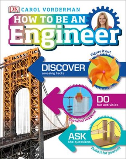 How to Be an Engineer, Carol Vorderman - Ebook - 9780241353301