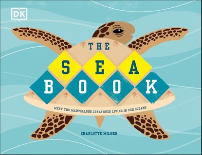 The Sea Book, Charlotte Milner - Gebonden - 9780241355374