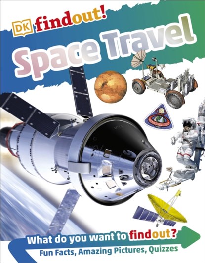 DKfindout! Space Travel, DK - Paperback - 9780241358399