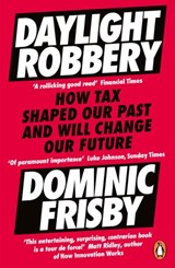 Daylight Robbery - Dominic Frisby - 9780241360859