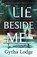 Lie Beside Me, Gytha Lodge - Paperback - 9780241363065