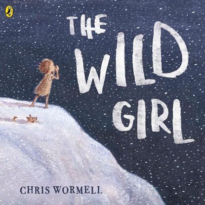 The Wild Girl, Christopher Wormell - Paperback - 9780241363492