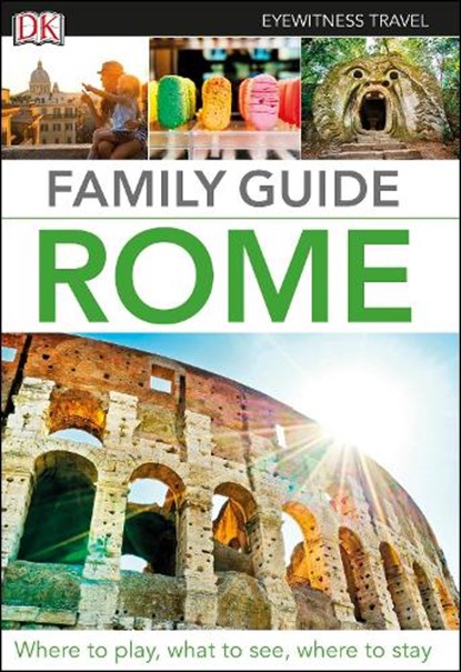 DK Family Guide Rome, DK Travel - Paperback - 9780241365595