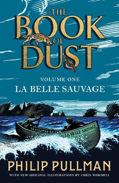 La Belle Sauvage: The Book of Dust Volume One, Philip Pullman - Paperback - 9780241365854