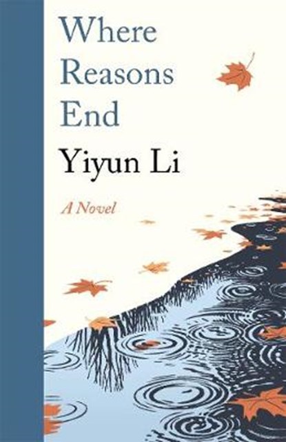 Where reasons end, yiyun li - Gebonden - 9780241366905