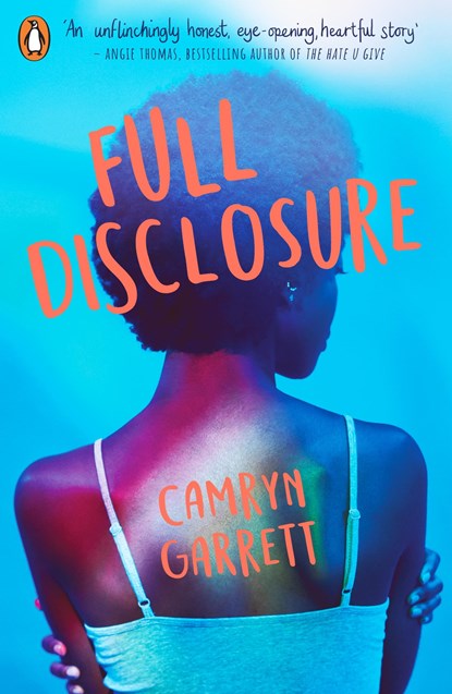Full Disclosure, Camryn Garrett - Paperback - 9780241367063