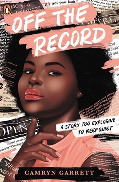 Off the Record, Camryn Garrett - Ebook - 9780241367179