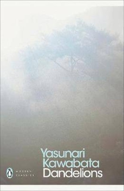 Dandelions, Yasunari Kawabata - Paperback - 9780241367186