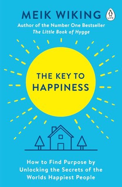 The Key to Happiness, Meik Wiking - Ebook - 9780241368435