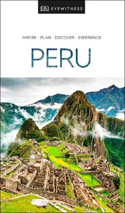 Dk eyewitness travel guide peru, DK Eyewitness - Paperback - 9780241368800