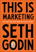 This is marketing | Seth Godin | 