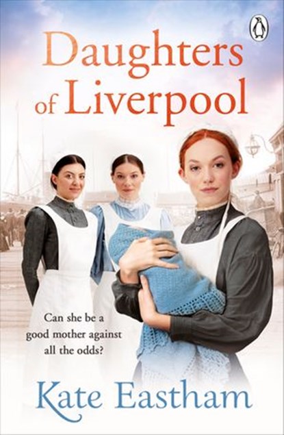 Daughters of Liverpool, Kate Eastham - Ebook - 9780241371251