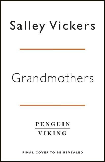 Grandmothers, Salley Vickers - Paperback - 9780241371428