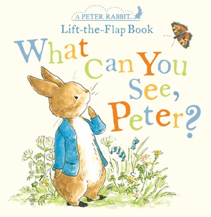 What Can You See, Peter?: A Peter Rabbit Lift-The-Flap Book, Beatrix Potter - Gebonden - 9780241371732