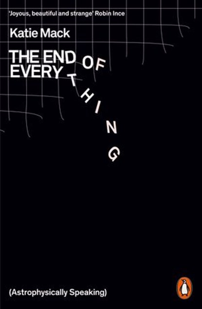 The End of Everything, Katie Mack - Ebook - 9780241372340