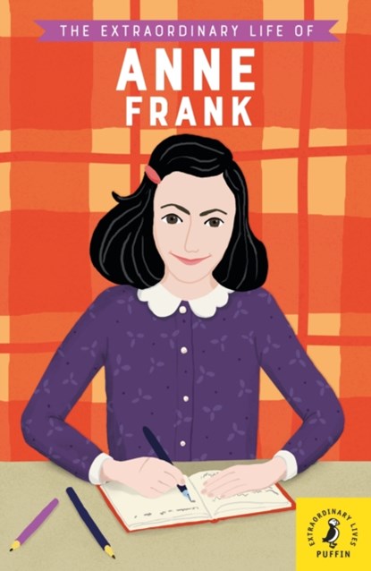 The Extraordinary Life of Anne Frank, Kate Scott - Paperback - 9780241372708