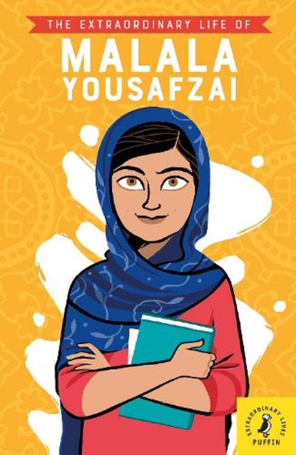 The Extraordinary Life of Malala Yousafzai, Hiba Noor Khan - Paperback - 9780241372753