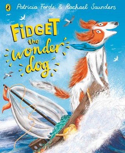 Fidget the Wonder Dog, Patricia Forde - Ebook - 9780241373156