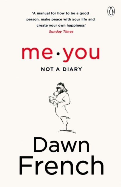 Me. You. Not a Diary, Dawn French - Paperback - 9780241373705