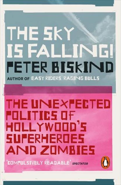 The Sky is Falling!, Peter Biskind - Paperback - 9780241373873