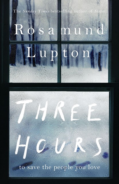 Three Hours, Rosamund Lupton - Paperback - 9780241374511