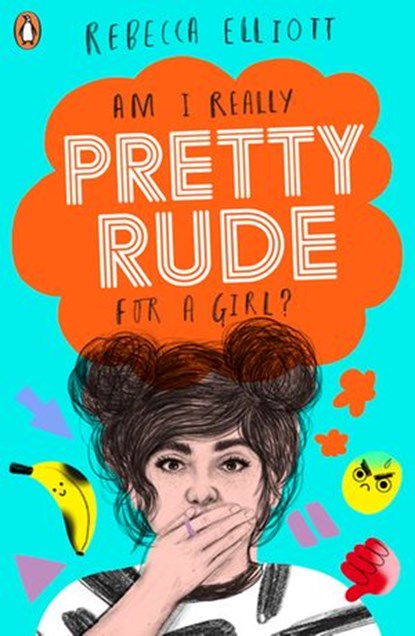 Pretty Rude, Rebecca Elliott - Ebook - 9780241374665