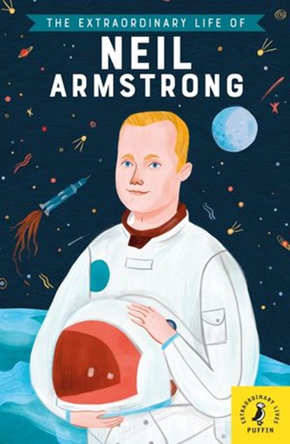 The Extraordinary Life of Neil Armstrong, Martin Howard - Ebook - 9780241375433