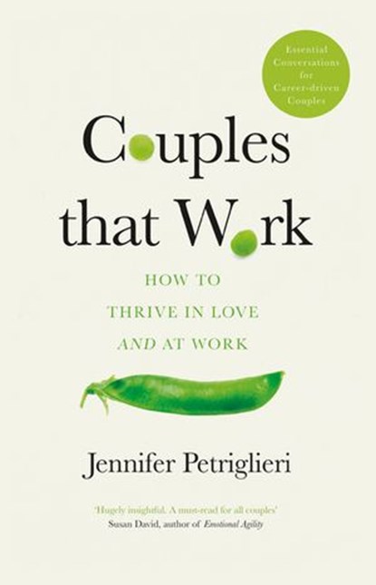 Couples That Work, Jennifer Petriglieri - Ebook - 9780241379011