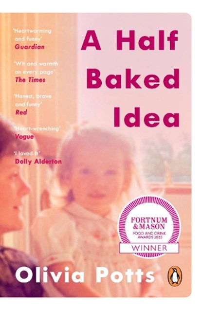 A Half Baked Idea, Olivia Potts - Paperback - 9780241380468