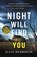 Night Will Find You, Julia Heaberlin - Gebonden - 9780241385555
