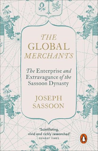 The Global Merchants, Joseph Sassoon - Paperback - 9780241388655