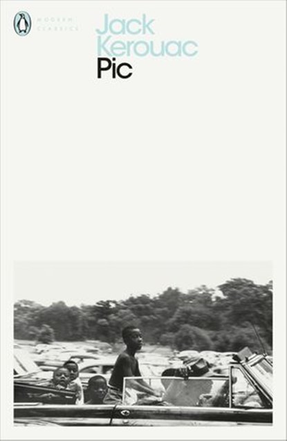 Pic, Jack Kerouac - Ebook - 9780241388976