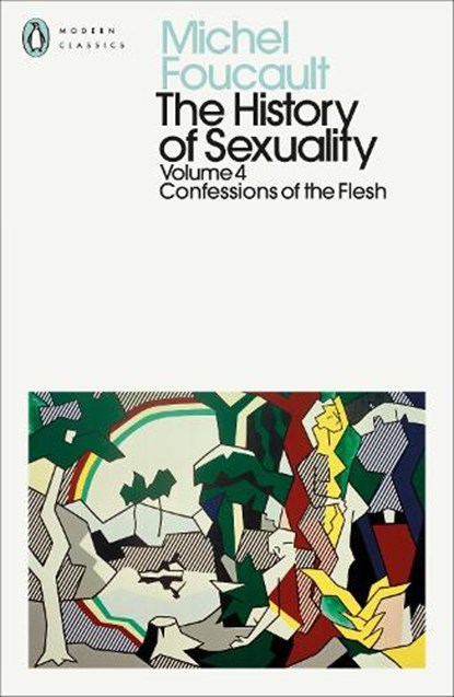 The History of Sexuality: 4, Michel Foucault - Paperback - 9780241389614