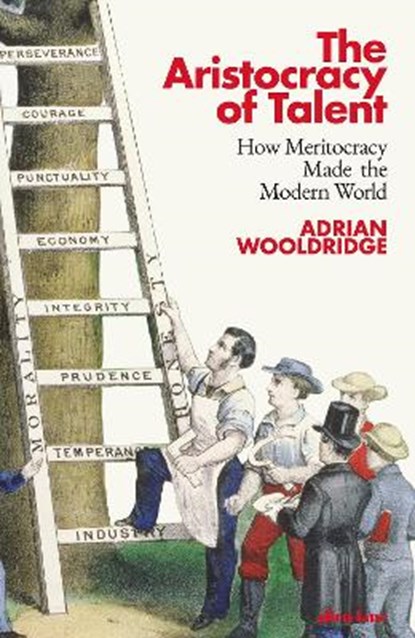 The Aristocracy of Talent, WOOLDRIDGE,  Adrian - Gebonden - 9780241391495