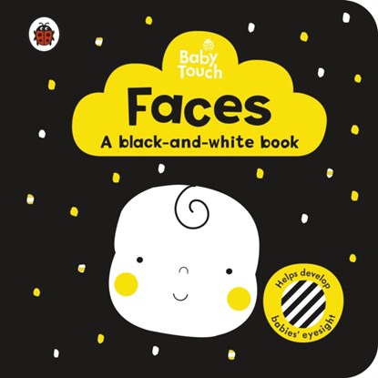 Baby Touch: Faces: a black-and white-book, Ladybird - Gebonden - 9780241391723