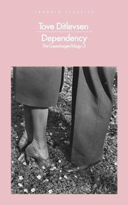 Dependency, Tove Ditlevsen - Paperback - 9780241391747