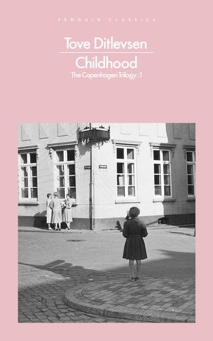 Childhood, Tove Ditlevsen - Ebook - 9780241391945