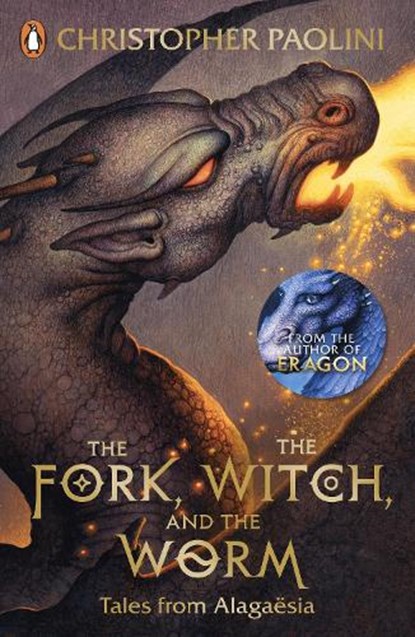 The Fork, the Witch, and the Worm, Christopher Paolini - Paperback - 9780241392393