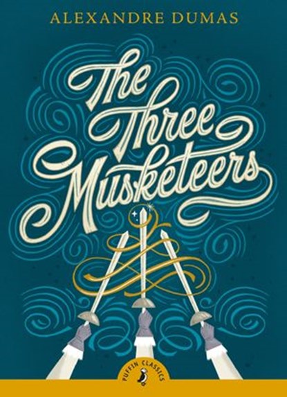 The Three Musketeers, Robin Waterfield ; Alexandre Dumas - Ebook - 9780241397398