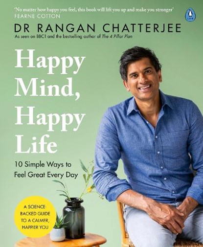 Happy Mind, Happy Life, Dr Rangan Chatterjee - Paperback - 9780241397855