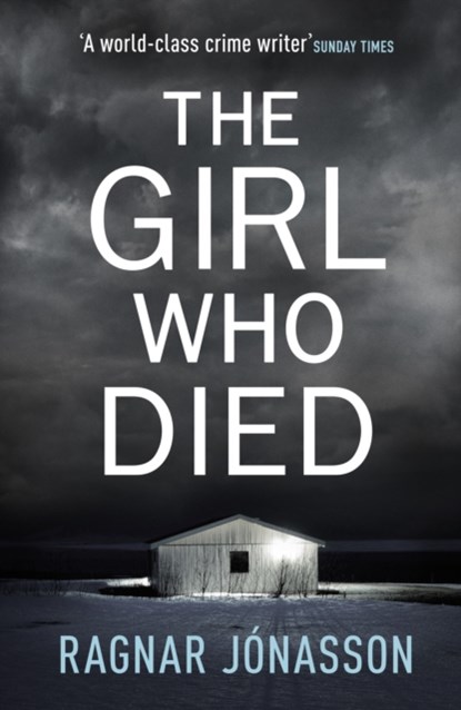 The Girl Who Died, Ragnar Jonasson - Gebonden Gebonden - 9780241400128