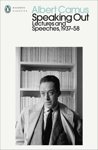 Speaking Out, Albert Camus - Paperback - 9780241400364